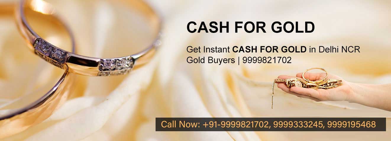 Cash For Gold | Sell Gold | Gold Buyers Near Me in Noida, Delhi | Cashfor gold & silver kings Pvt. Ltd