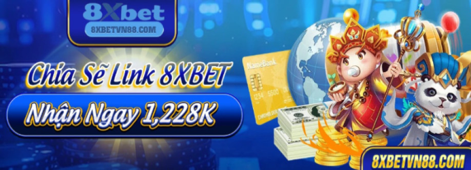 8XBET Nhà cái cá cược trực tuyến uy tí Cover Image