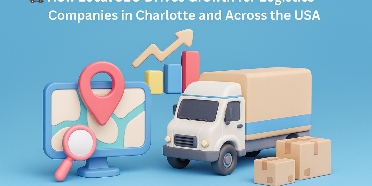 ? How Local SEO Drives Growth for Logistics Companies in Charlotte and Across the USA