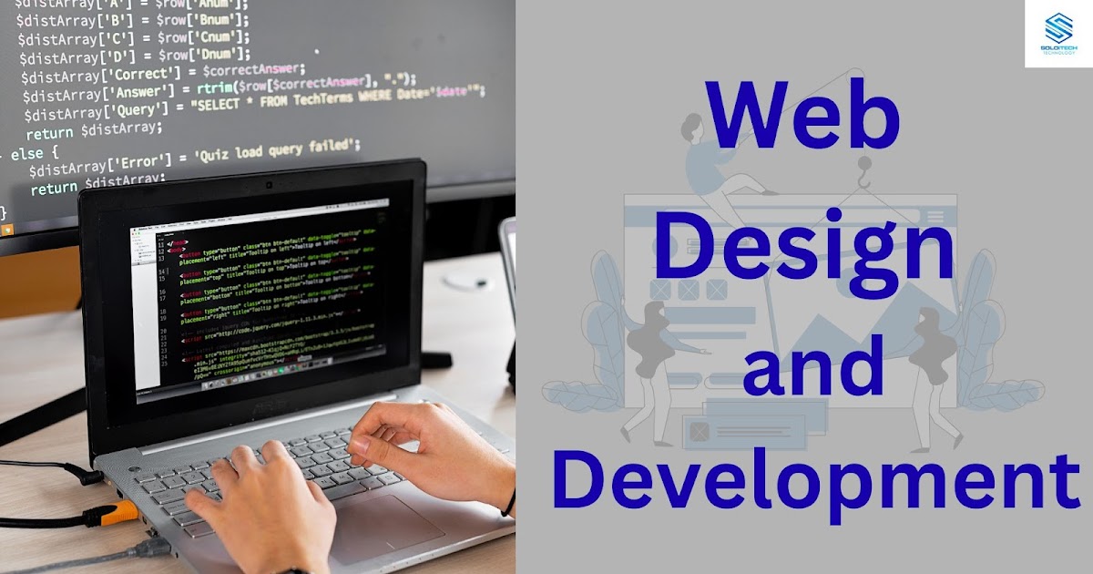 Web Design and Development: Everything You Need to Know