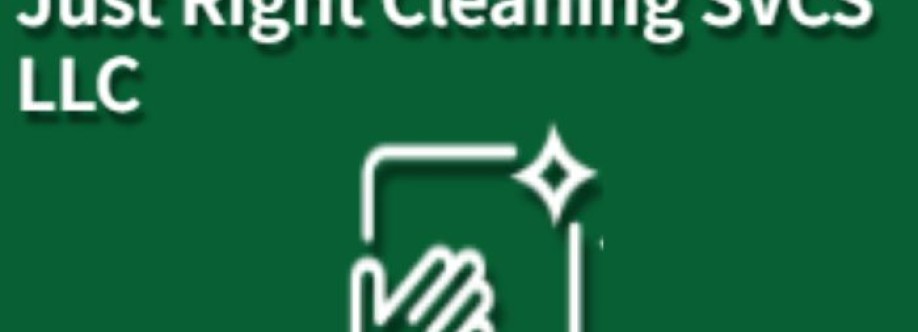 Just Right Cleaning Service LLC Cover Image