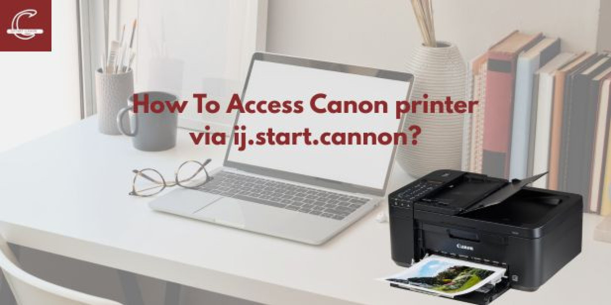 How To Access Canon printer via ij.start.cannon?