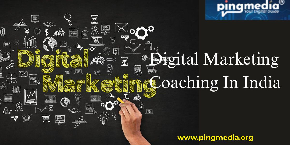 Digital Marketing Coaching in India: Learn Skills That Shape the Future