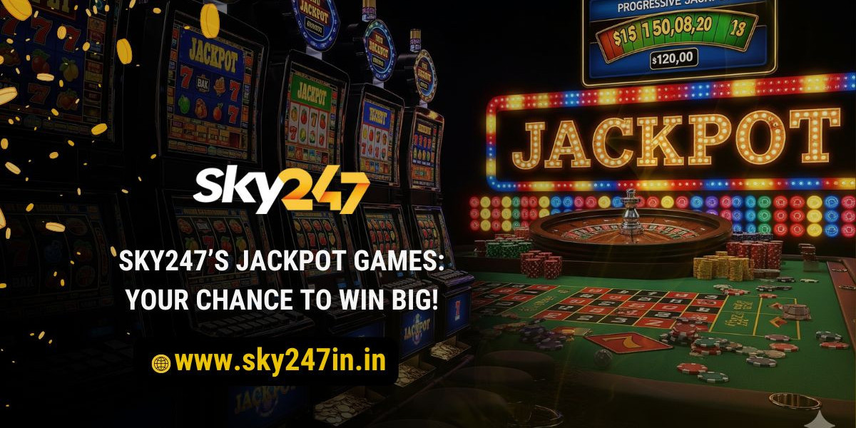 Sky247’s Jackpot Games: Your Chance to Win Big