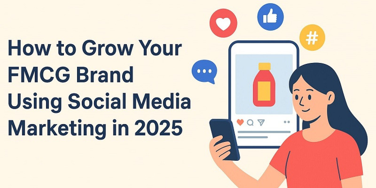 Social Media Marketing for FMCG Brands: A Simple Guide for 2025