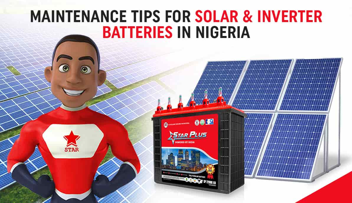 5 Maintenance Tips for Solar & Inverter Batteries in Nigeria