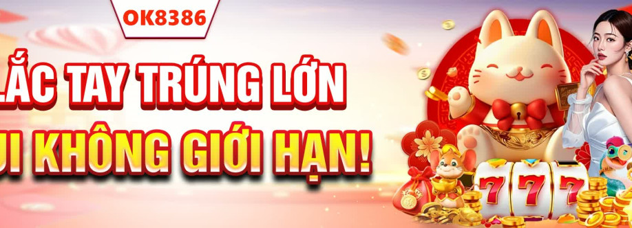 OK8386 Cổng Giải Trí Cá Cược Uy Tín Cover Image