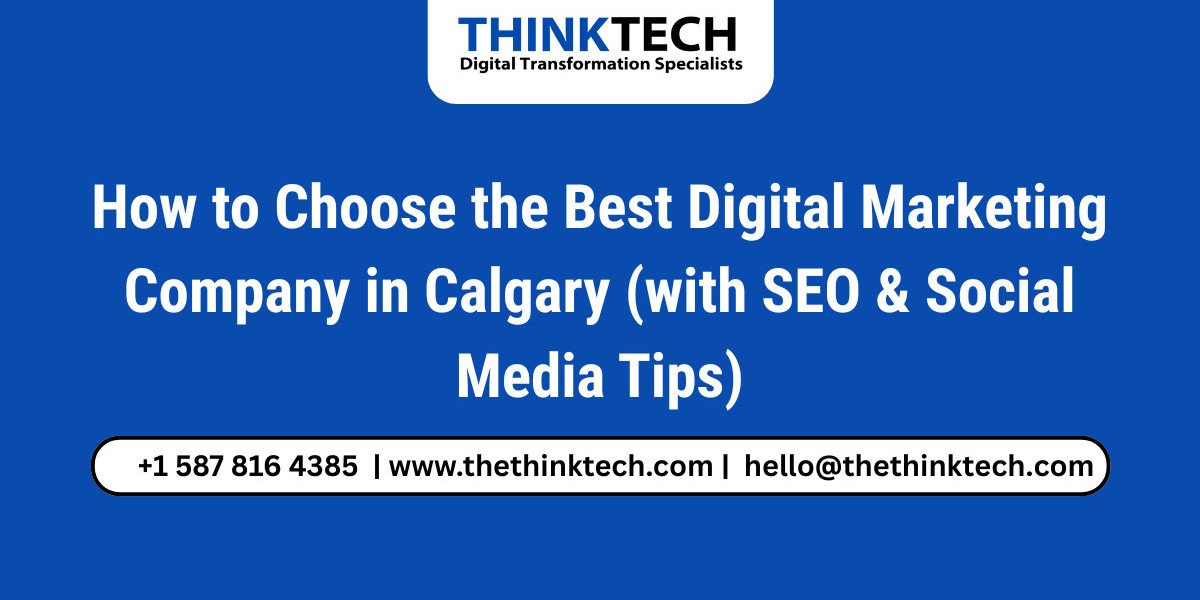 How to Choose the Best Digital Marketing Company in Calgary (With SEO, Social Media & ERP Tips)