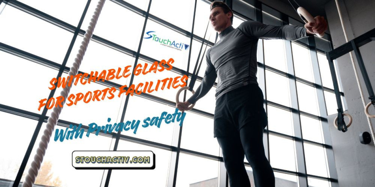 Switchable Glass for sports facilities With Privacy safety