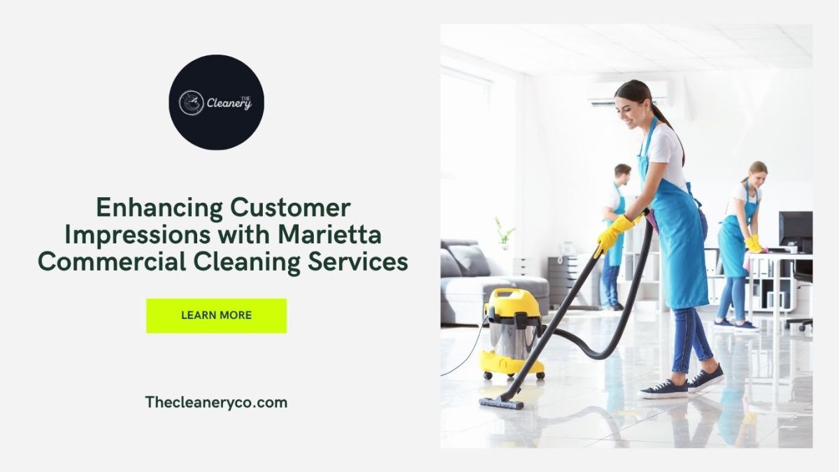 Choosing the Right Marietta Office Cleaning Service for Your Company – The Cleanery Company