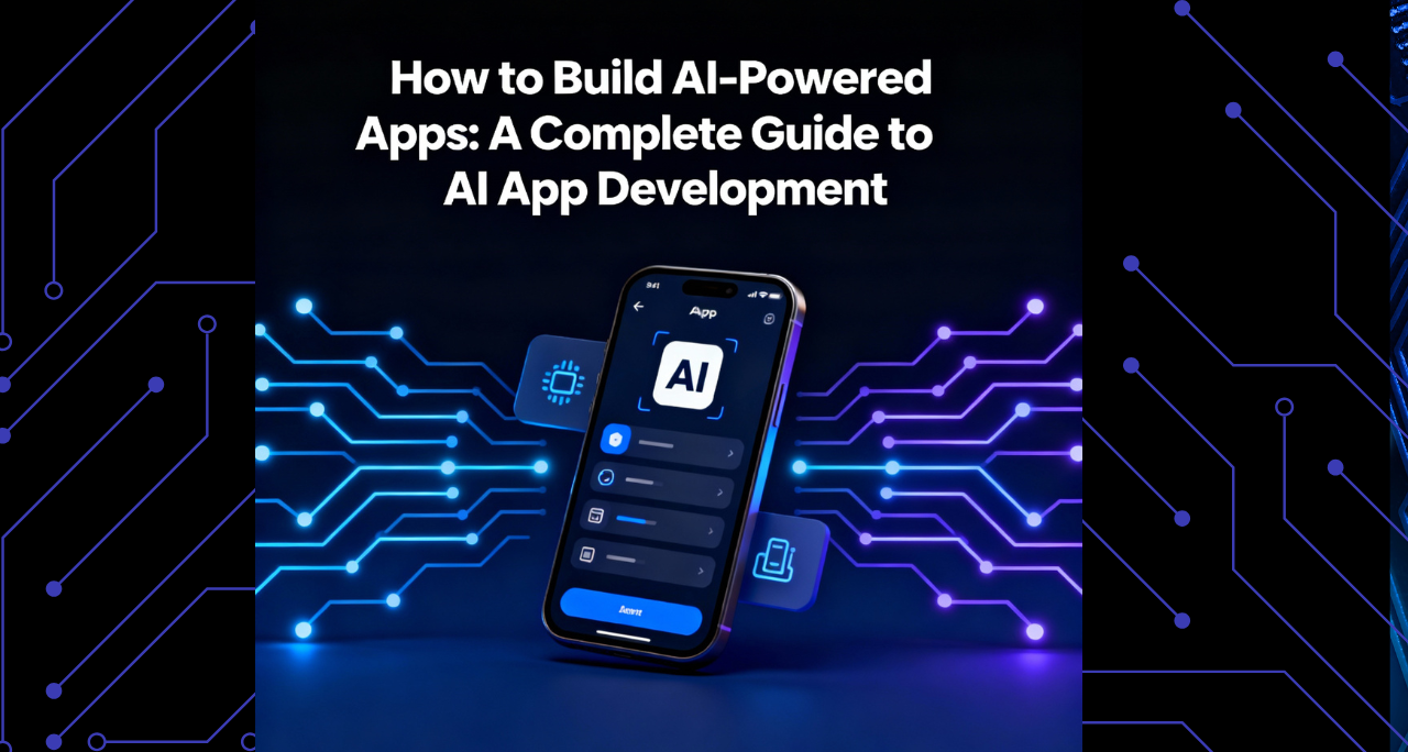 AI App Development: How to Build an AI App in 2025