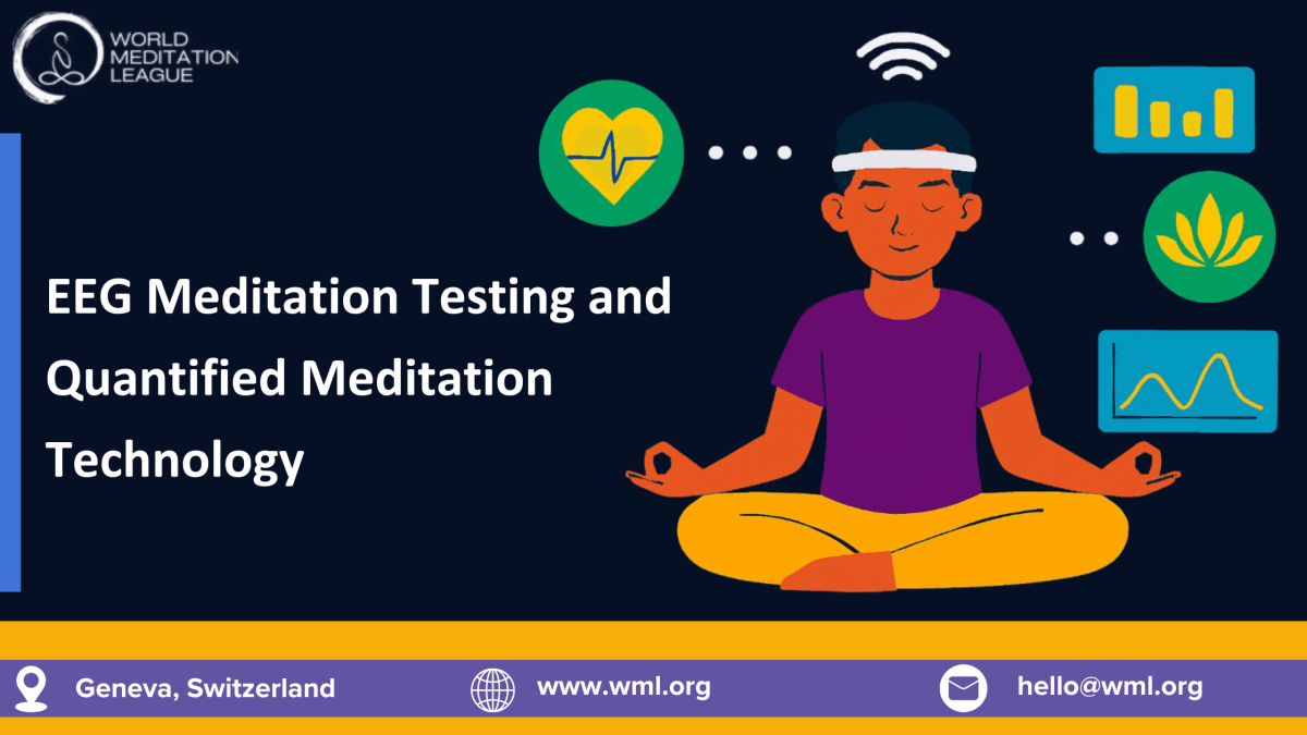 Understanding the EEG Meditation Testing and Quantified Meditation Technology – WML