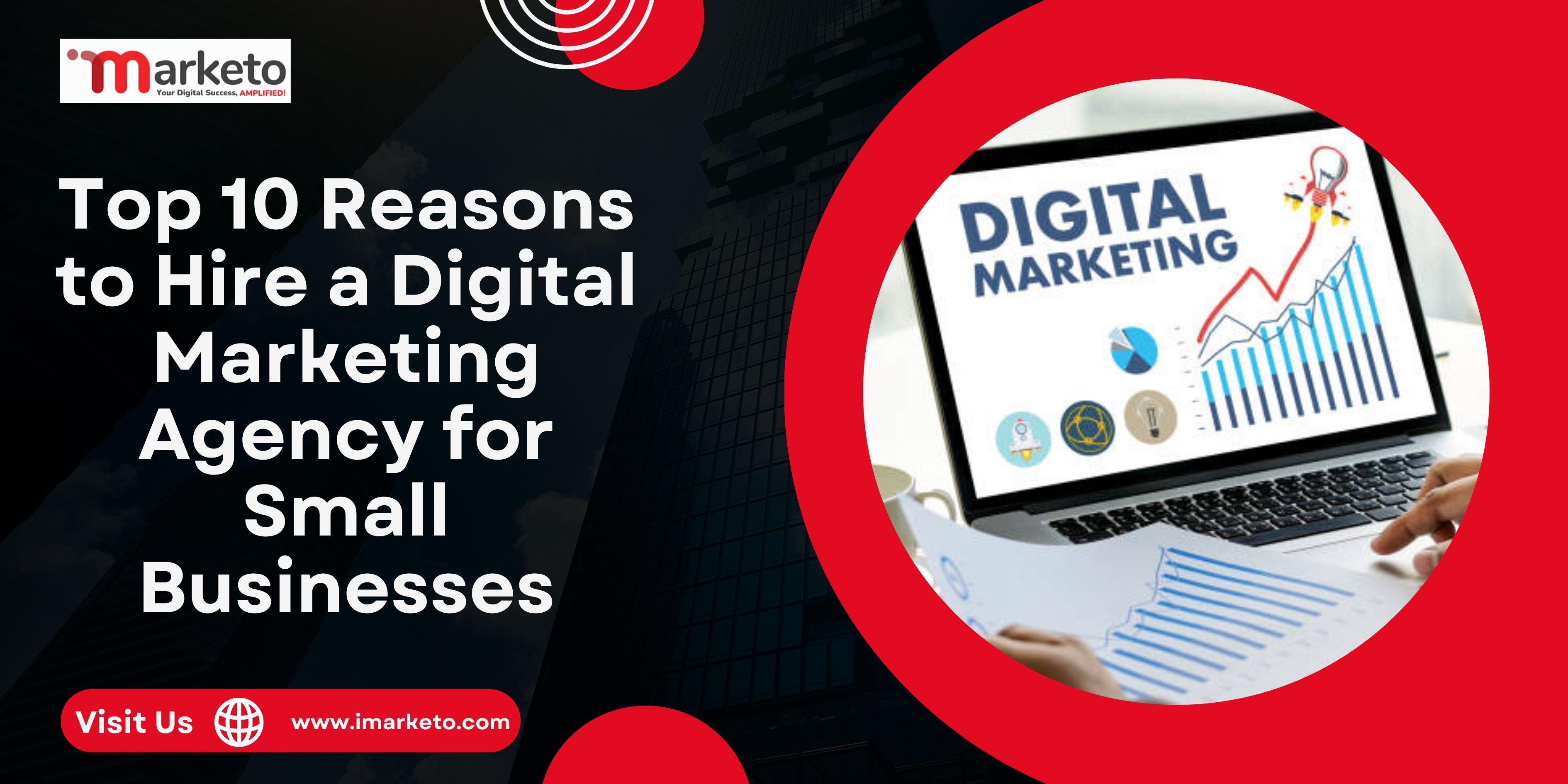 Top 10 Reasons to Hire a Digital Marketing Agency