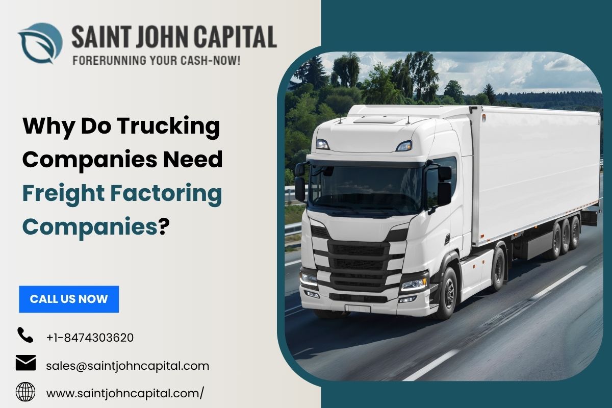 Why Do Trucking Companies Need Freight Factoring Companies? – Freight Factoring