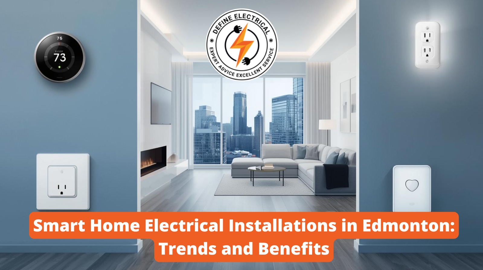 Smart Home Electrical Installations in Edmonton