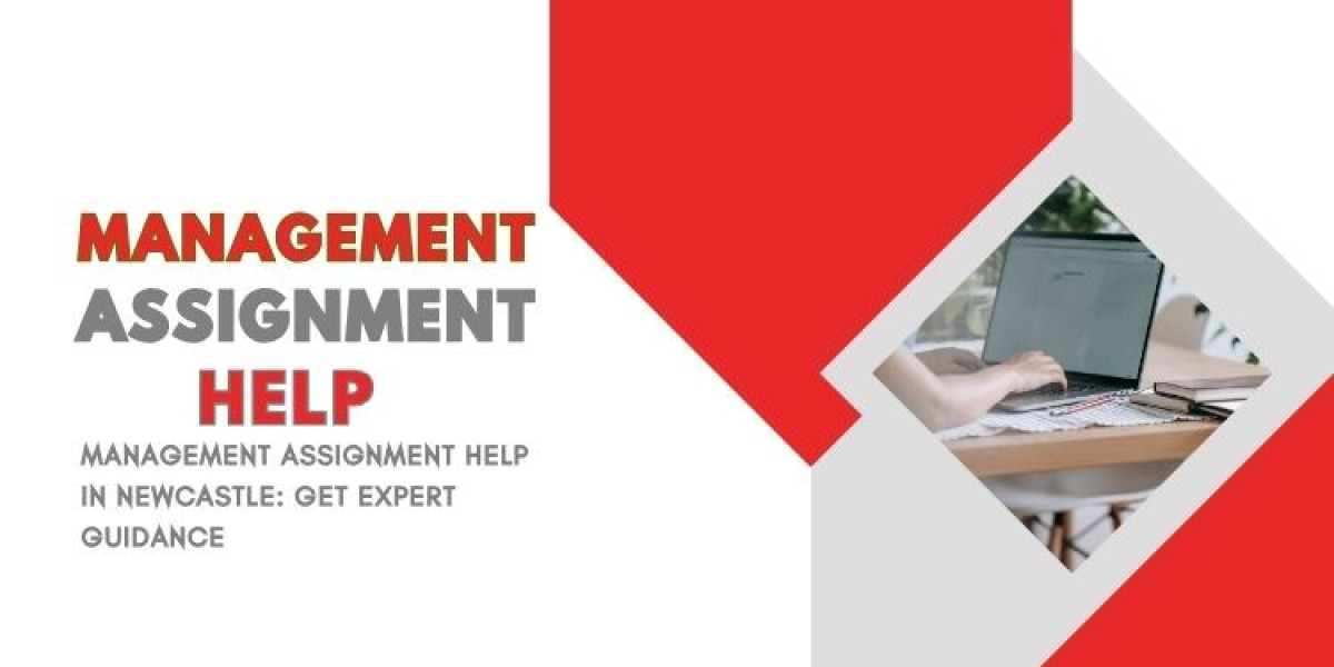 Management Assignment Help in Newcastle: Get Expert Guidance