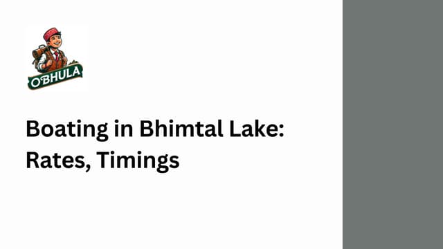 Boating in Bhimtal Lake Rates, Timings.pdf