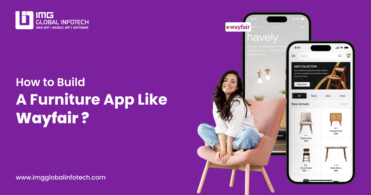 How to Build a Furniture App Like Wayfair: Step-by-Step Guide