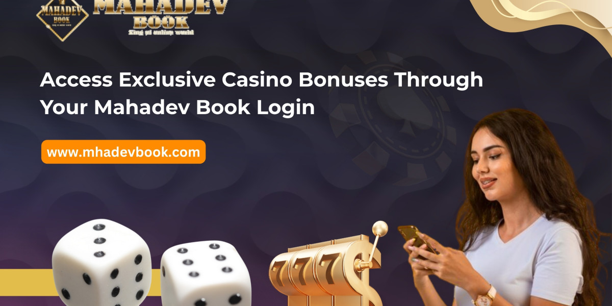 Access Exclusive Casino Bonuses Through Your Mahadev Book Login