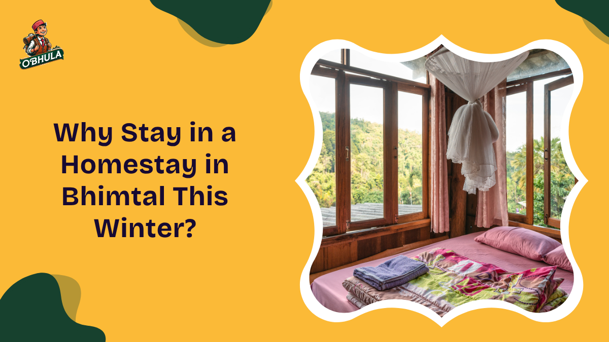 Why Stay in a Homestay in Bhimtal This Winter? | by Obhula Homestay | Nov, 2025 | Medium