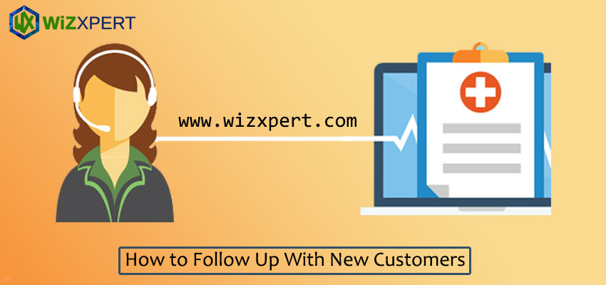 How to Follow Up With New Customers: Complete Guide