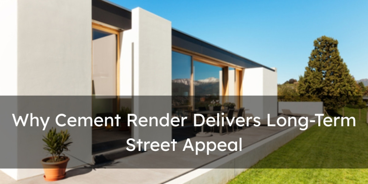 Why Cement Render Delivers Long-Term Street Appeal