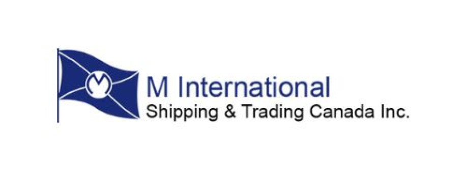 M International Shipping & Trading Canada Inc. Cover Image