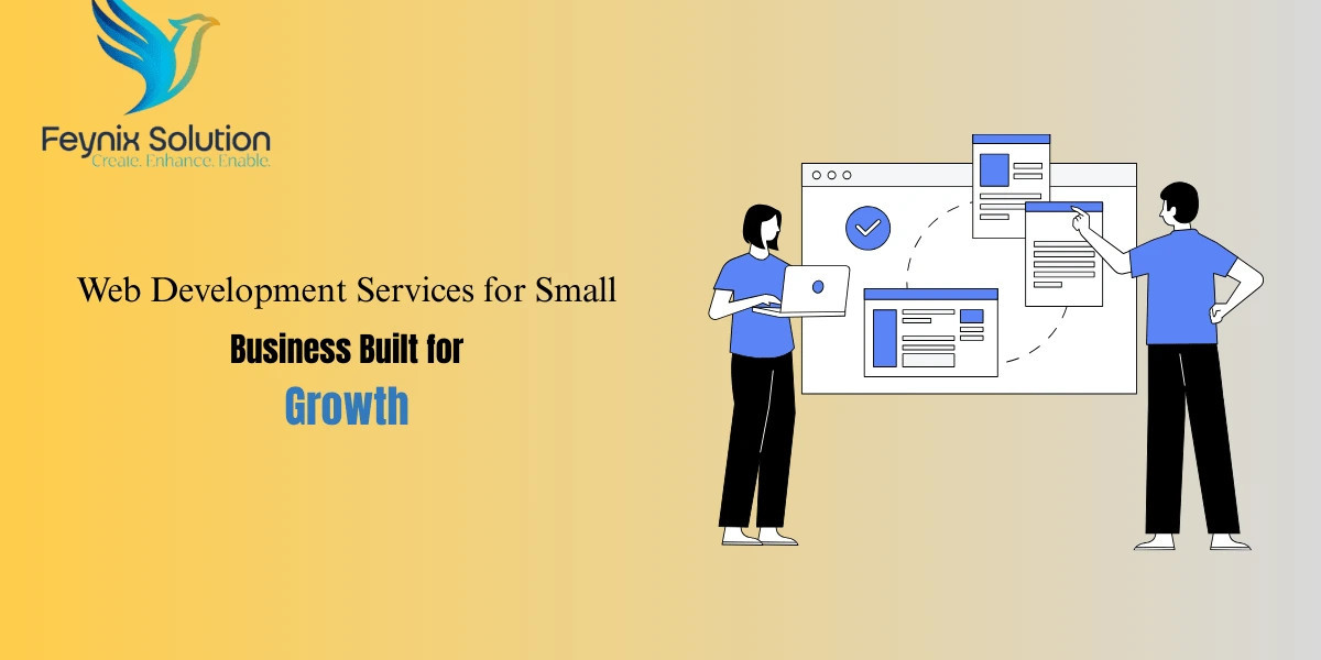 Web Development Services for Small Business Built for Growth