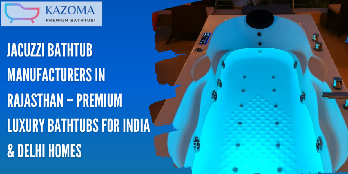 Jacuzzi Bathtub Manufacturers in Rajasthan