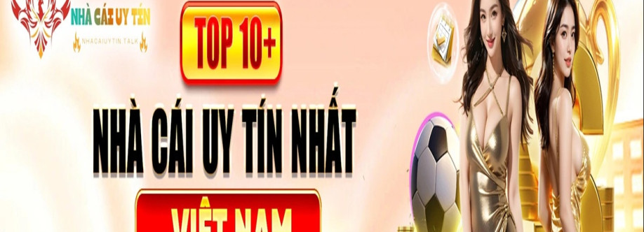 Nhà Cái Uy Tín Talk Cover Image