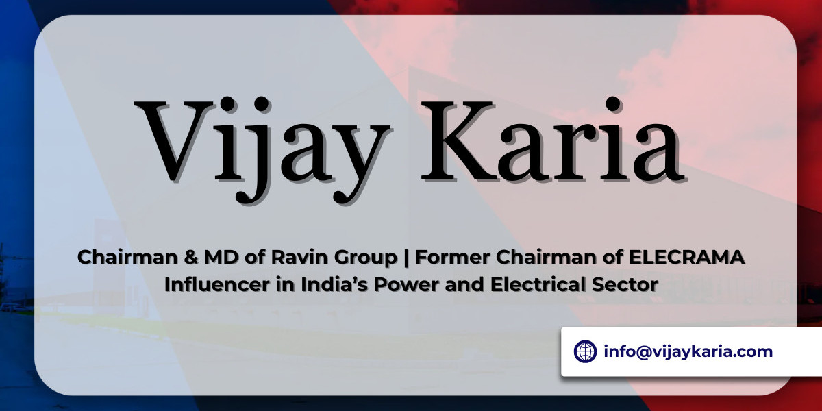 Vijay Karia: Blending Innovation and Integrity in Modern Business Leadership