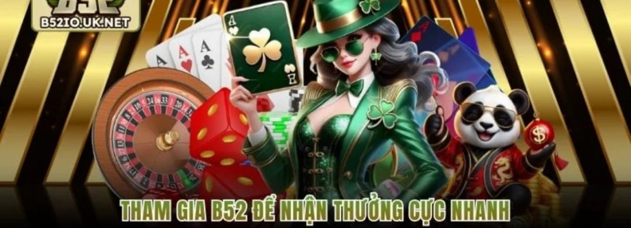 B52 Chơi Game Bài ĐỔi Thưởng Uy Tín  Cover Image