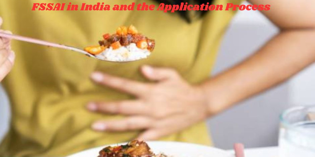 From Food Safety to Compliance: Importance of FSSAI in India and the Application Process