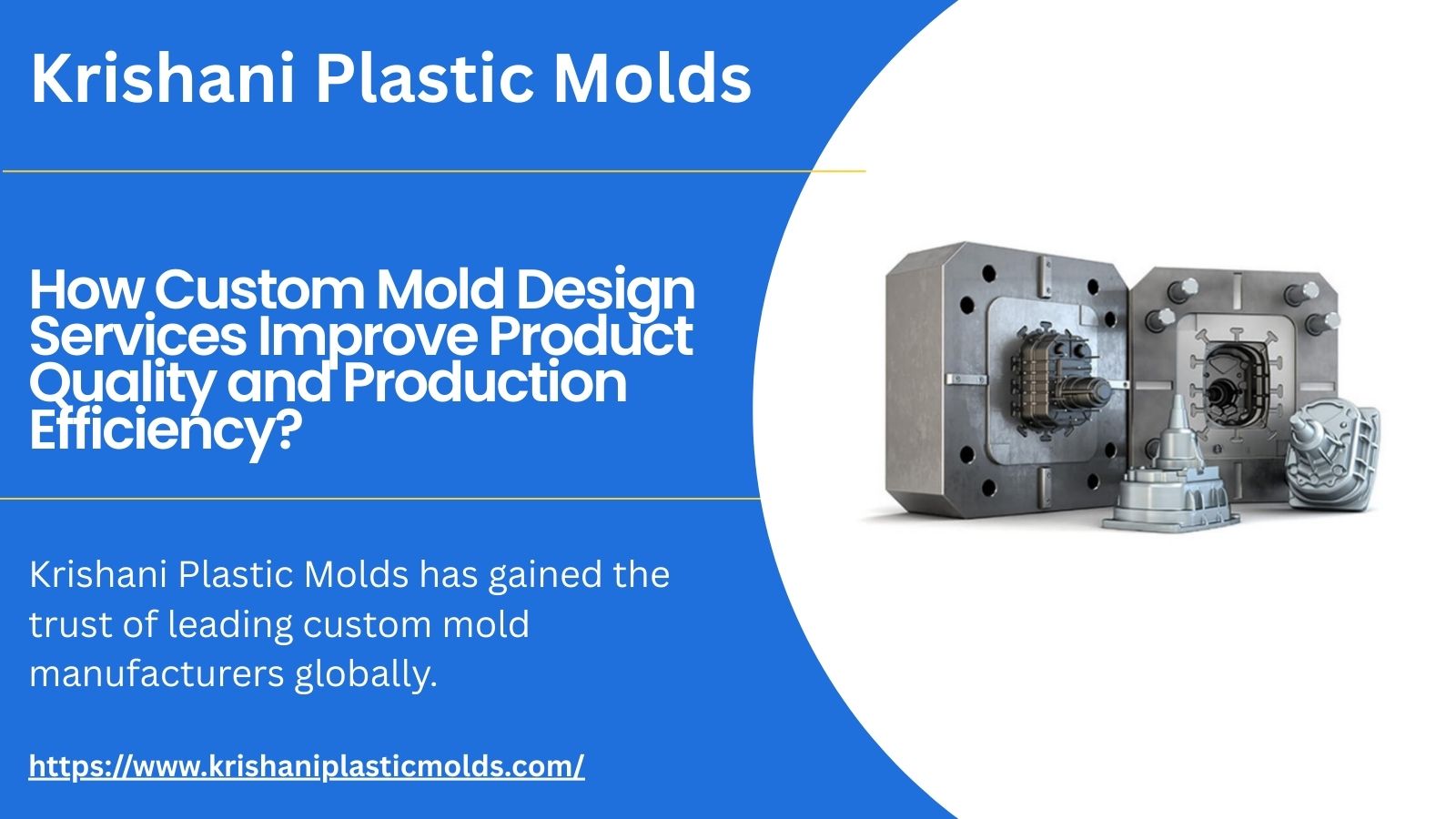 How Custom Mold Design Services Improve Product Quality and Production Efficiency? – krishani Plastic Molds