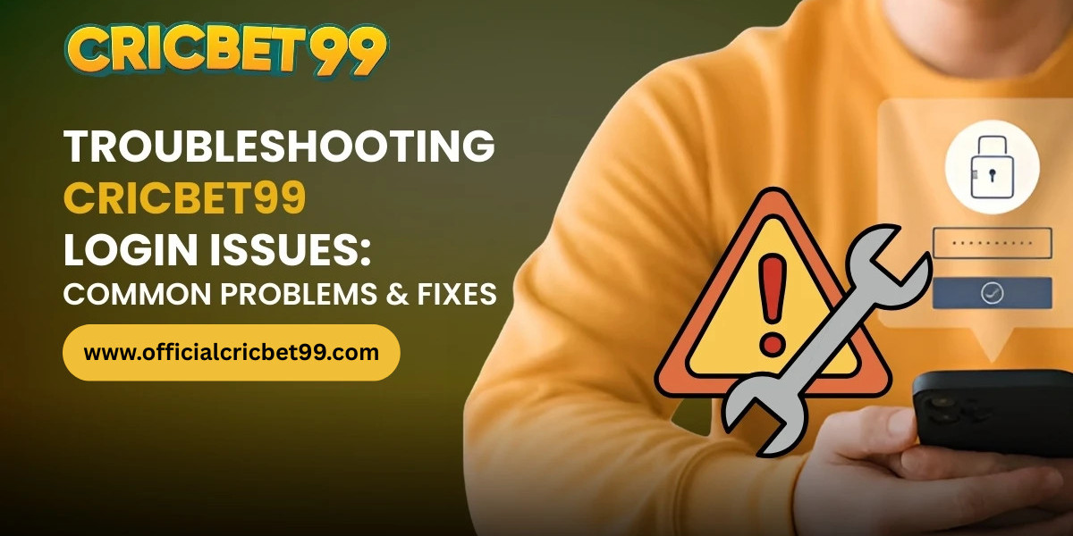 Troubleshooting Cricbet99 Login Issues: Common Problems & Fixes