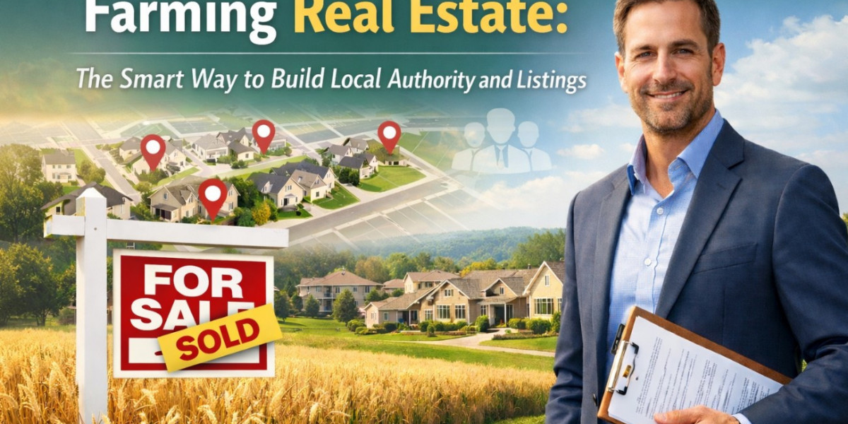 Farming Real Estate: The Smart Way to Build Local Authority and Listings