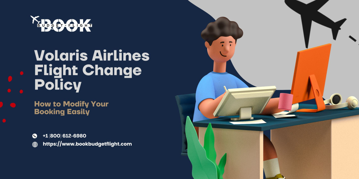 Volaris Airlines Flight Change Policy How to Modify Your Booking Easily