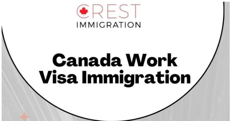 Canada Work Visa Immigration