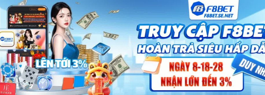 F8BET Nhà Cái Giải Trí Trực Tuyến Cá Cược Uy Tín Cover Image