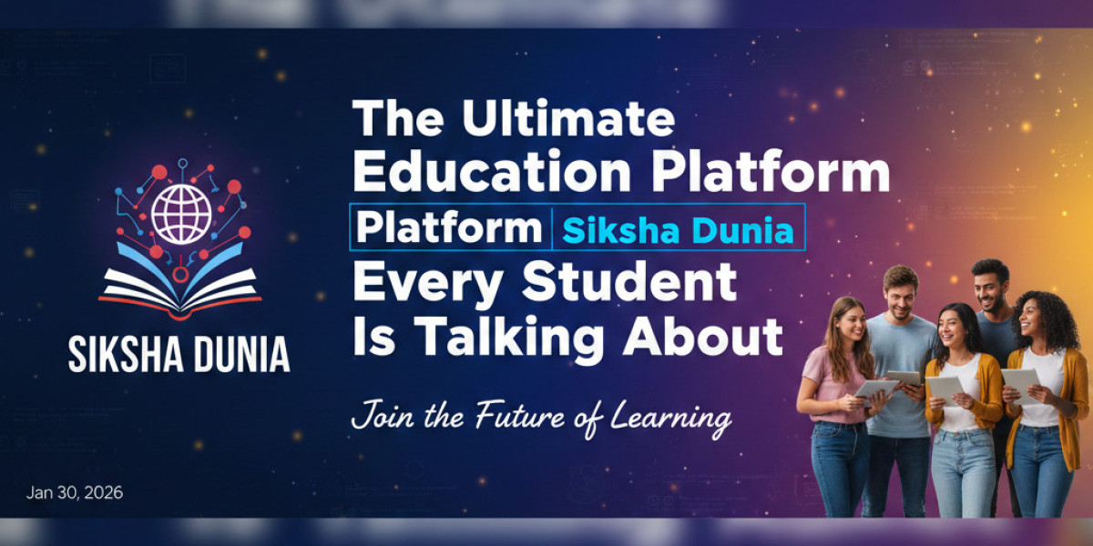 Siksha Dunia: The Ultimate Education Platform Every Student Is Talking About