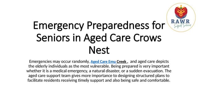 Emergency Preparedness for Seniors in Aged Care Crows Nest.pptx