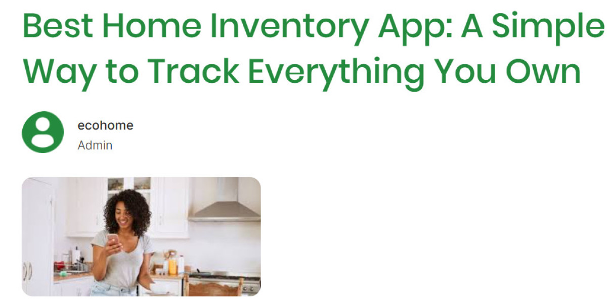 Best Home Inventory App: A Simple Way to Track Everything You Own