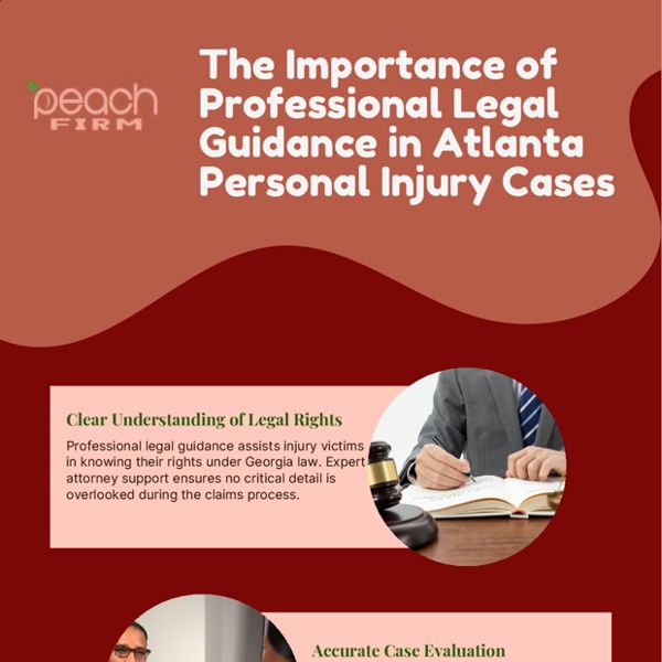 The Importance of Professional Legal Guidance in Atlanta Personal Injury Cases | Pearltrees