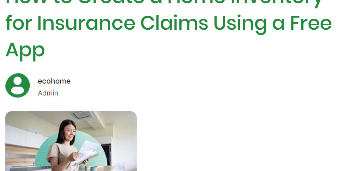 How to Create a Home Inventory for Insurance Claims Using a Free App