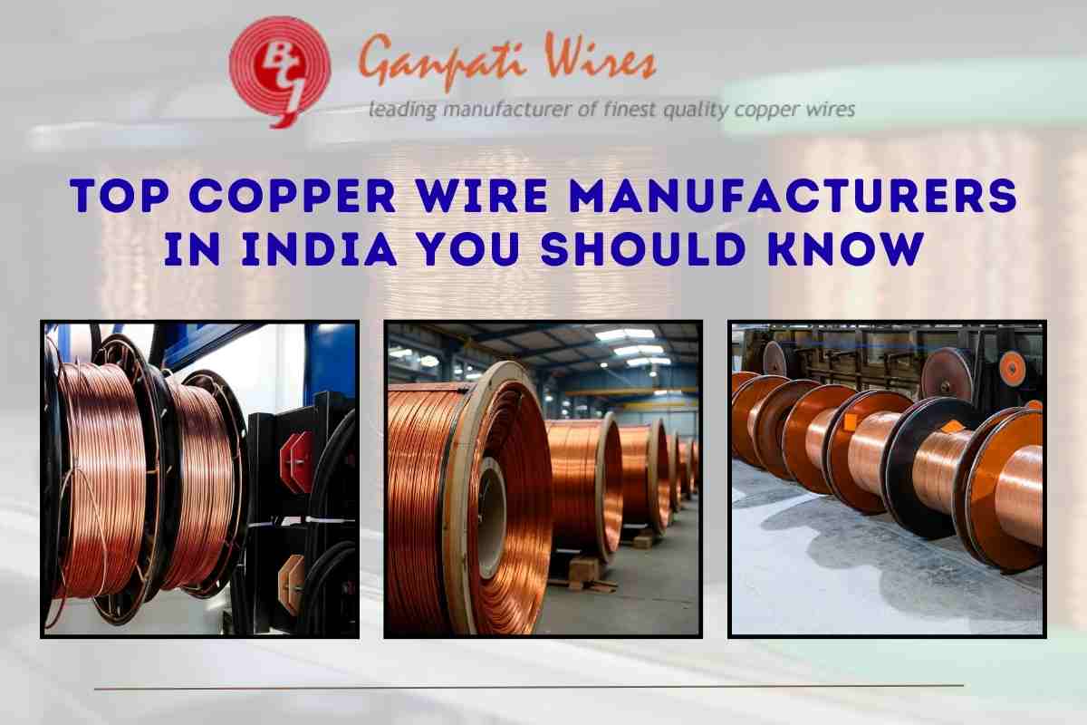 Top Copper Wire Manufacturers in India You Should Know