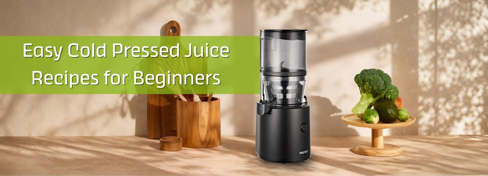 Easy Cold Press Juicer Recipes for Beginners