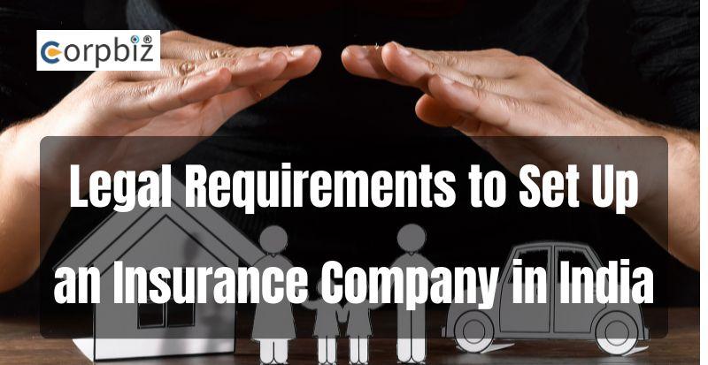Legal Requirements to Set Up an Insurance Company in India | Zepky