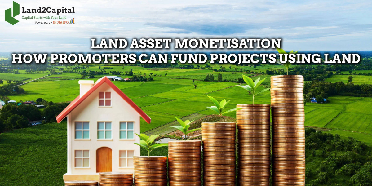 Land Asset Monetization: A Smart Way to Fund Growth Using Land