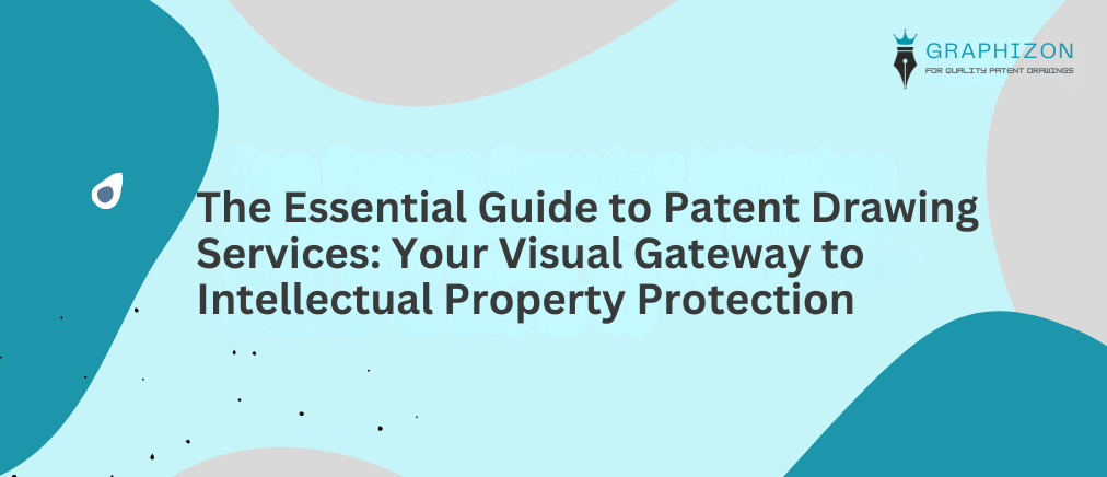 Patent Drawing Services: Essential Guide to IP Protection