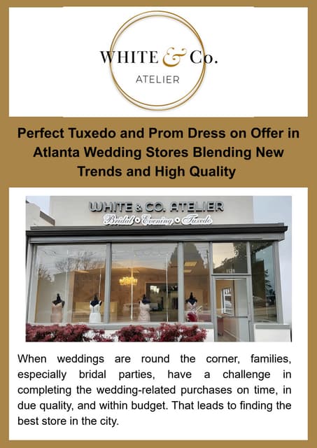 Perfect Tuxedo and Prom Dress on Offer in Atlanta Wedding Stores Blending New Trends and High Quality.pdf